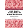 thumbnail image 1 of Routledge Studies in Nationalism and Eth Divided Loyalties, Electoral Rules, and Intra-Party Competition: Kurdish Politics in Iraq, (Hardcover), 1 of 1