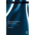 thumbnail image 1 of Routledge Studies in New Media and Cyber The Culture of Digital Fighting Games: Performance and Practice, (Hardcover), 1 of 1