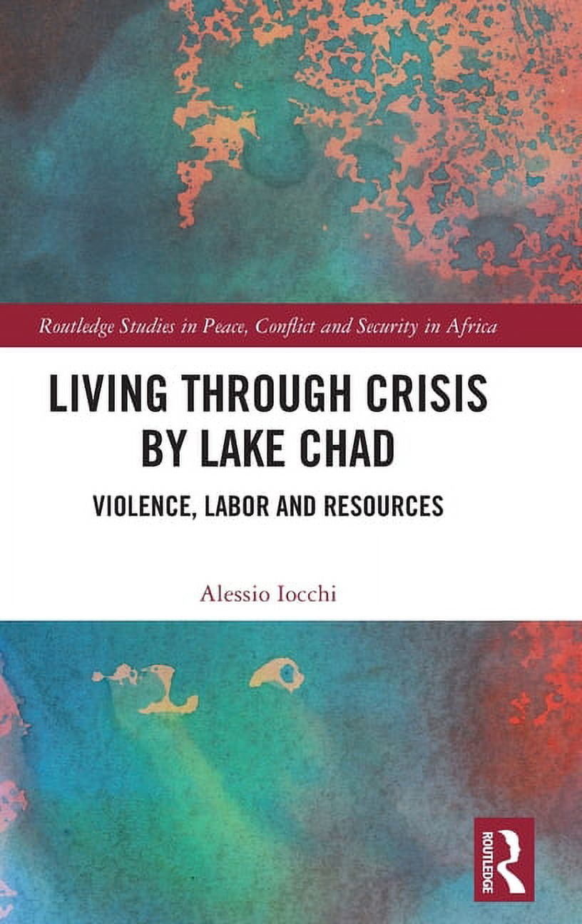 Routledge Studies in Peace, Conflict and Living through Crisis by Lake ...