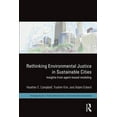thumbnail image 1 of Routledge Studies in Public Administrati Rethinking Environmental Justice in Sustainable Cities: Insights from Agent-Based Modeling, (Hardcover), 1 of 1