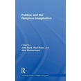 thumbnail image 1 of Routledge Studies in Religion and Politi Politics and the Religious Imagination, (Hardcover), 1 of 1
