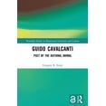 thumbnail image 1 of Routledge Studies in Renaissance Literat Guido Cavalcanti: Poet of the Rational Animal, (Paperback), 1 of 1