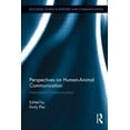thumbnail image 1 of Routledge Studies in Rhetoric and Commun Perspectives on Human-Animal Communication: Internatural Communication, (Paperback), 1 of 1