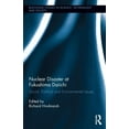 thumbnail image 1 of Routledge Studies in Science, Technology Nuclear Disaster at Fukushima Daiichi: Social, Political and Environmental Issues, (Hardcover), 1 of 1