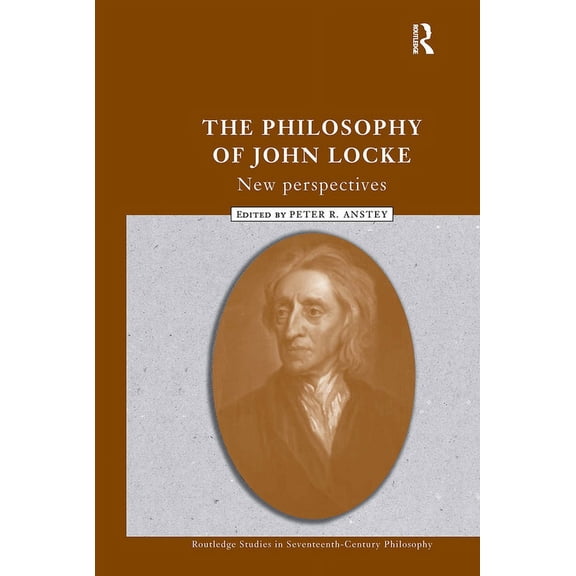 Routledge Studies in Seventeenth-Century The Philosophy of John Locke: New Perspectives, (Hardcover)