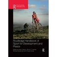 thumbnail image 1 of Routledge Studies in Sport Development Routledge Handbook of Sport for Development and Peace, (Paperback), 1 of 1