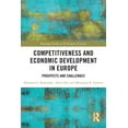 thumbnail image 1 of Routledge Studies in the European Econom Competitiveness and Economic Development in Europe: Prospects and Challenges, (Paperback), 1 of 1