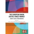 thumbnail image 1 of Routledge Studies in the European Econom The European Union Digital Single Market: Europe's Digital Transformation, (Paperback), 1 of 1