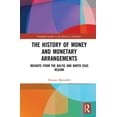 thumbnail image 1 of Routledge Studies in the History of Econ The History of Money and Monetary Arrangements: Insights from the Baltic and North Seas Region, (Hardcover), 1 of 1