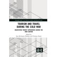 thumbnail image 1 of Routledge Studies in the History of Russ Tourism and Travel during the Cold War: Negotiating Tourist Experiences across the Iron Curtain, (Paperback), 1 of 1
