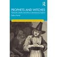 thumbnail image 1 of Routledge Studies in the History of Witc Prophets and Witches: Witchcraft, Gender and Politics in Revolutionary England, (Paperback), 1 of 1