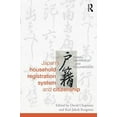 thumbnail image 1 of Routledge Studies in the Modern History Japan's Household Registration System and Citizenship: Koseki, Identification and Documentation, (Hardcover), 1 of 1