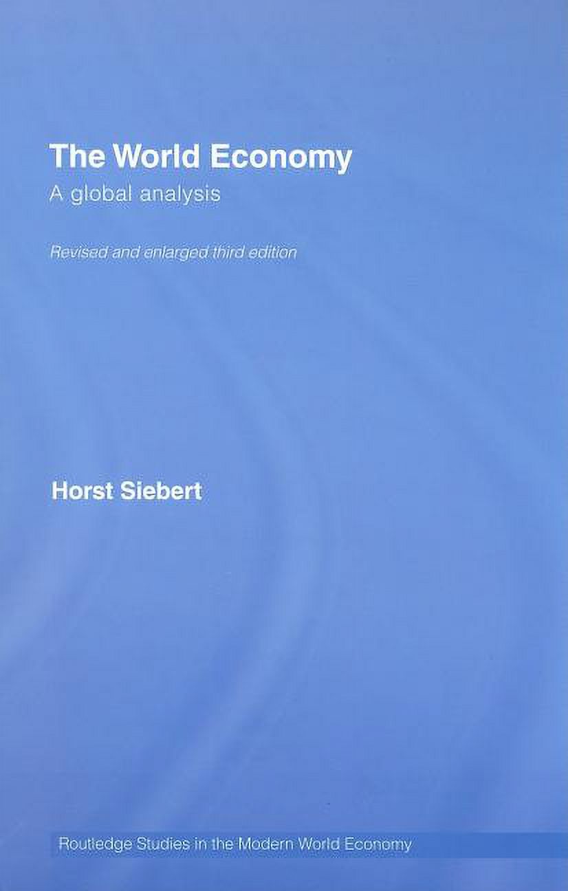 語学+参考書 Global View on the World Economy: A Global Analysis (Routledge Studies in the Modern World Economy) Global View on the World Economy: A Global Analysis