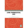 thumbnail image 1 of Routledge Studies in the Sociology of He Living Pharmaceutical Lives, (Paperback), 1 of 1