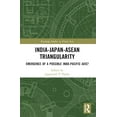 thumbnail image 1 of Routledge Studies on Think Asia India-Japan-ASEAN Triangularity: Emergence of a Possible Indo-Pacific Axis?, (Paperback), 1 of 1