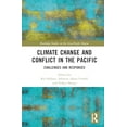thumbnail image 1 of Pre-Owned Routledge Studies on the Asia-Pacific Re Climate Change and Conflict in the Pacific: Challenges and Responses, (Hardcover), 1 of 1