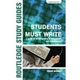 thumbnail image 1 of Routledge Study Guides Students Must Write: A Guide to Better Writing in Coursework and Examinations, (Paperback), 1 of 1