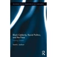 thumbnail image 1 of Routledge Transformations in Race and Me Black Celebrity, Racial Politics, and the Press: Framing Dissent, Book 02, (Hardcover), 1 of 1