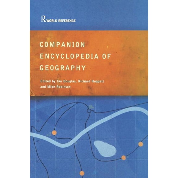 Routledge World Reference Companion Encyclopedia of Geography: The Environment and Humankind, (Paperback)