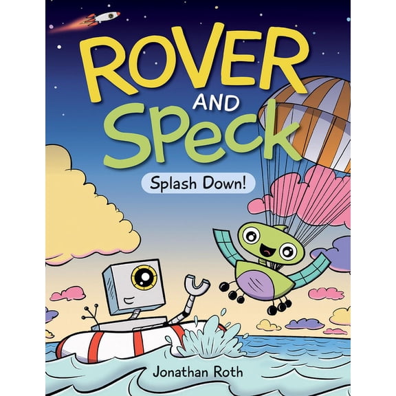 Rover and Speck Rover and Speck: Splash Down!, Book 2, (Hardcover)