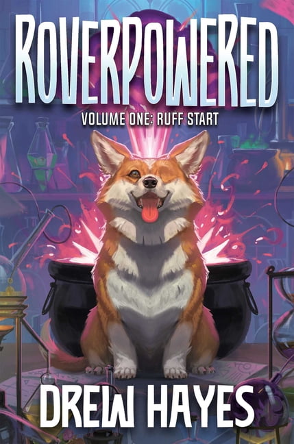 Roverpowered Roverpowered, Book 1: Ruff Start, Book 1, (Hardcover)