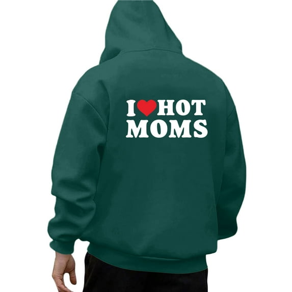 Rovga Hoodies For Mens Fashion Casual Loose Color I Love Hot Moms Printed Hoodie Oversized Hoodie Blanket Men'S Sweatshirt Green 2Xl