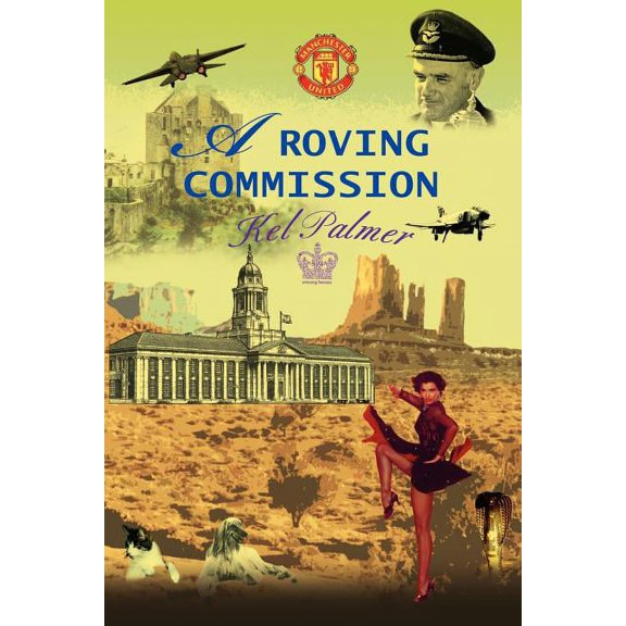 A Roving Commission, (Paperback)