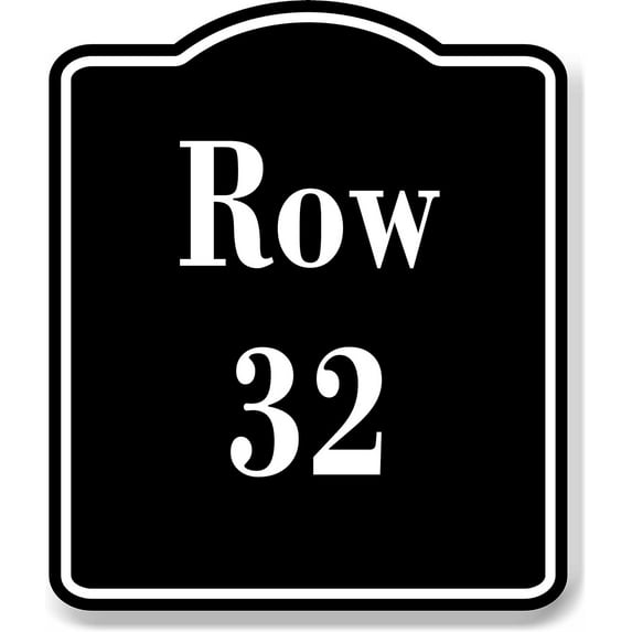 Row 32 Aisle BLACK Aluminum Composite Sign, 20"x24"