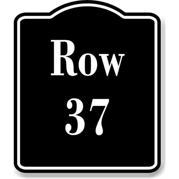 Row 37 Aisle BLACK Aluminum Composite Sign, 8.5"x10"