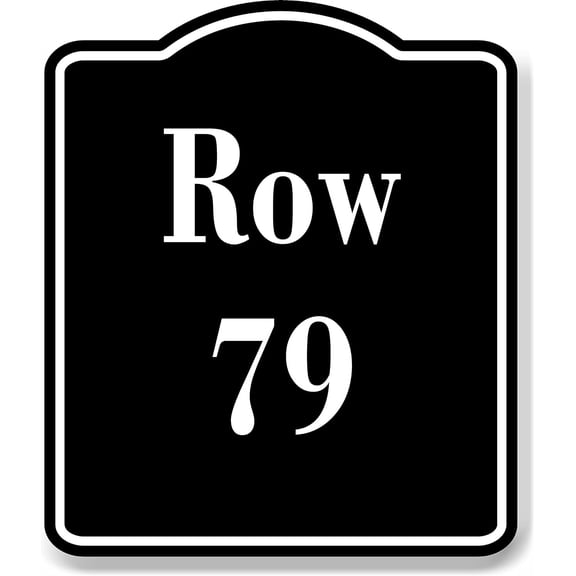 Row 79 Aisle BLACK Aluminum Composite Sign, 15"x18"