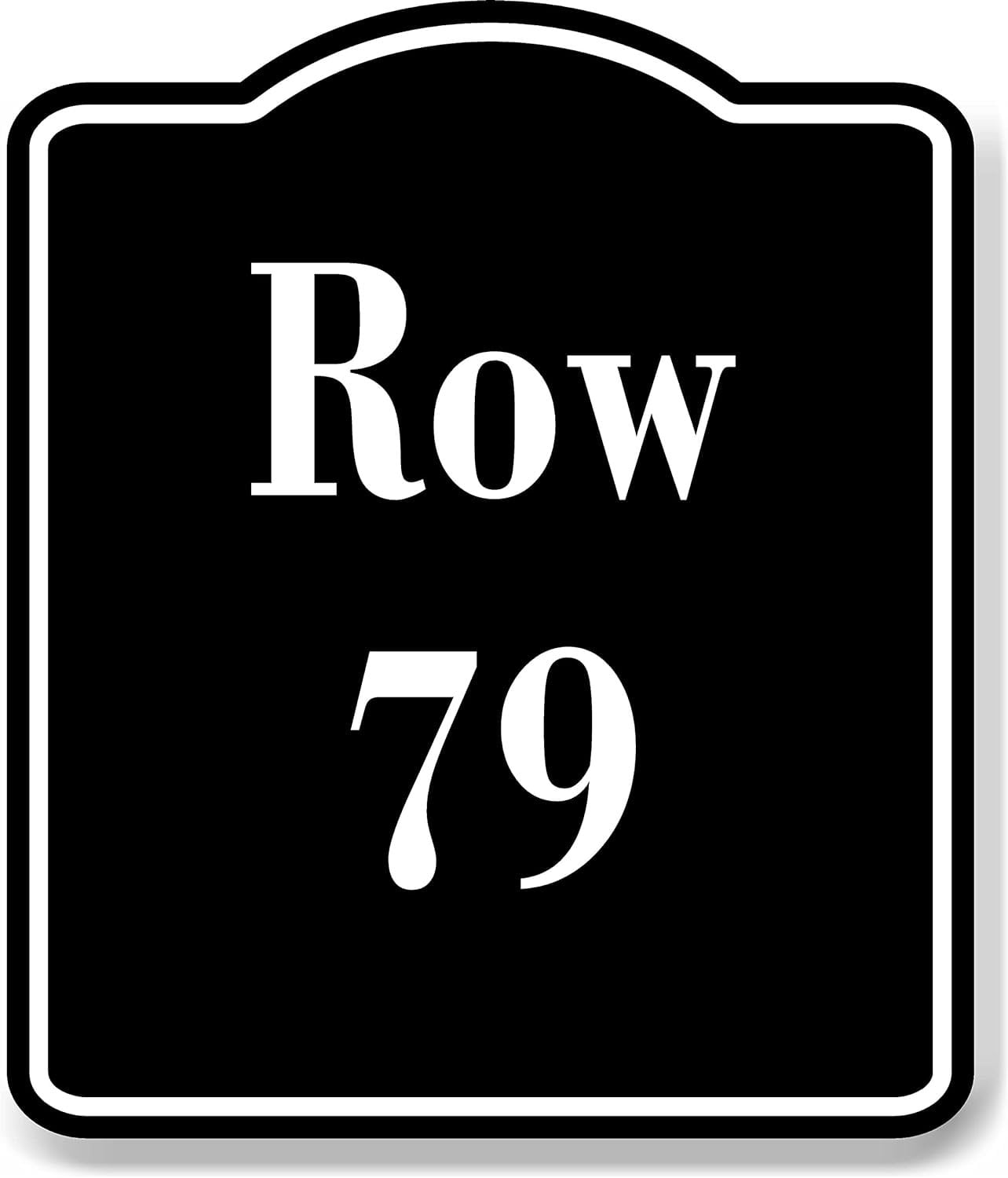 Row 79 Aisle BLACK Aluminum Composite Sign, 20