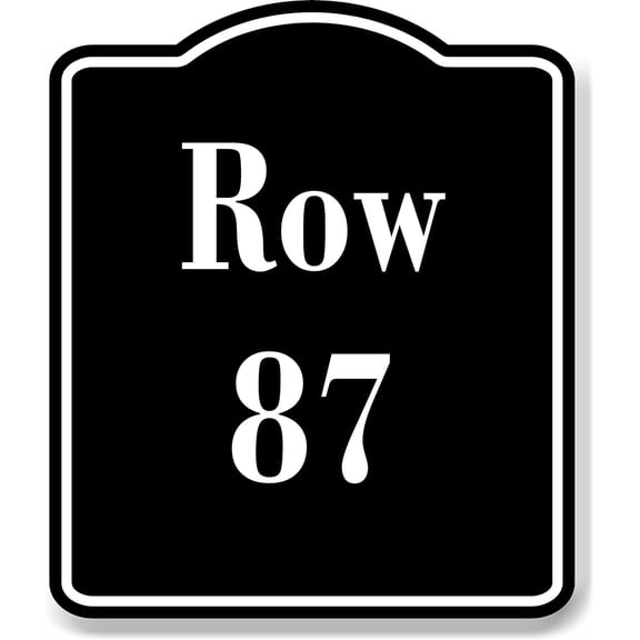 Row 87 Aisle BLACK Aluminum Composite Sign, 8.5"x10"