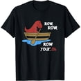 thumbnail image 1 of Row Row Your Oh Funny Sad T-Rex in Boat Sarcasm Gift Meme T-Shirt, 1 of 3