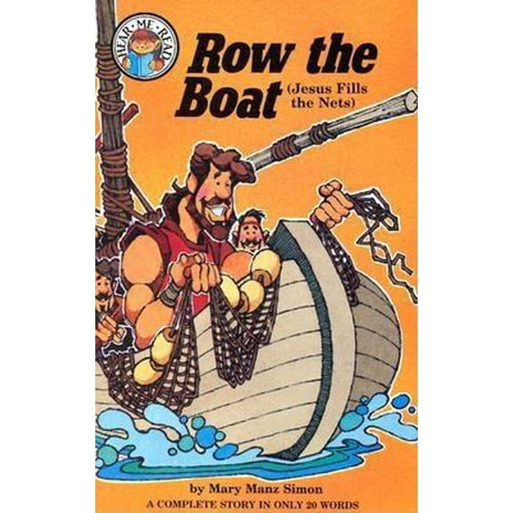 Pre-Owned Row the Boat: John 21:1-11: Jesus Fills the Nets (Paperback) 0570041864 9780570041863