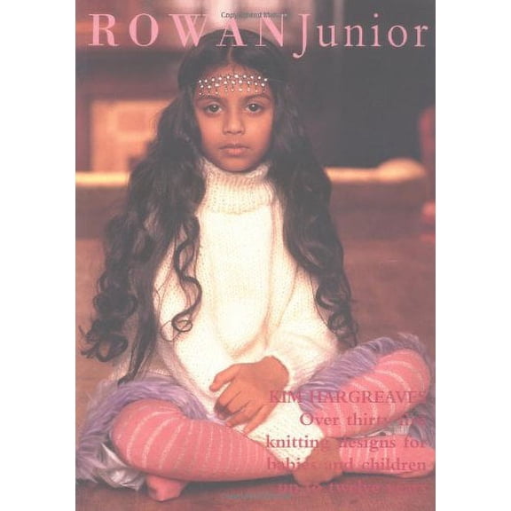 Pre-Owned Rowan Junior: Over 35 Knitting Designs for Babies and Children Up to 12 Years (Paperback) 0954094956 9780954094959