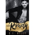 thumbnail image 1 of Rowdy: A Scorched Souls Spinoff (a Motorcycle Club Romance), 1 of 1