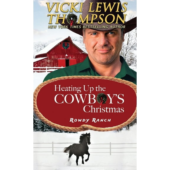 Rowdy Ranch Heating Up the Cowboy's Christmas, Book 8, (Paperback)