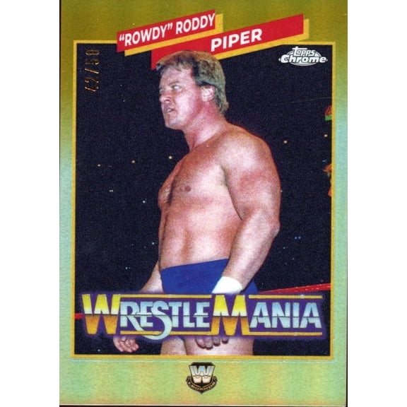 Rowdy Roddy Piper 2025 Topps Chrome Gold Refractor WWE Wrestling 42/50