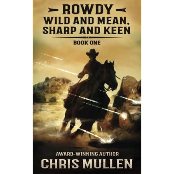 Pre-Owned Rowdy: Wild and Mean, Sharp and Keen (Paperback) 1953944701 9781953944702