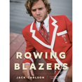 thumbnail image 1 of Pre-Owned Rowing Blazers (Hardcover) 086565316X 9780865653160, 1 of 1