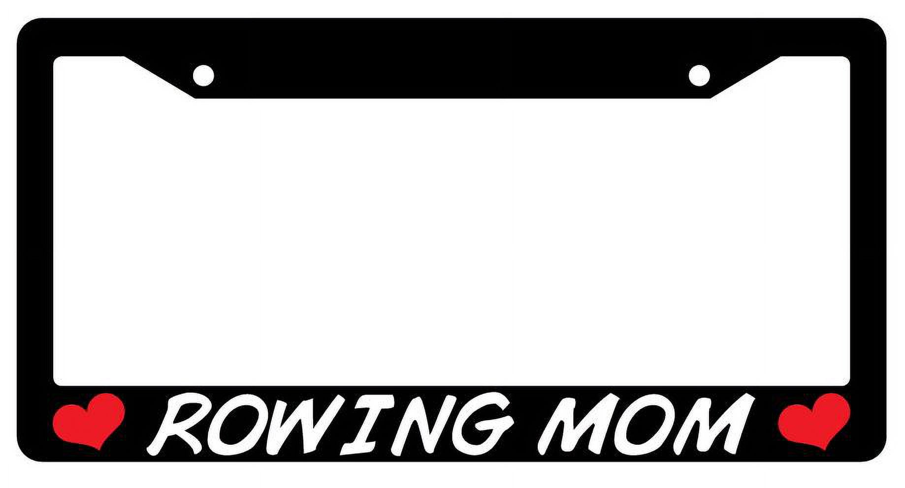 Rowing Mom Black Plastic License Plate Frame AMA AMA - Walmart.com