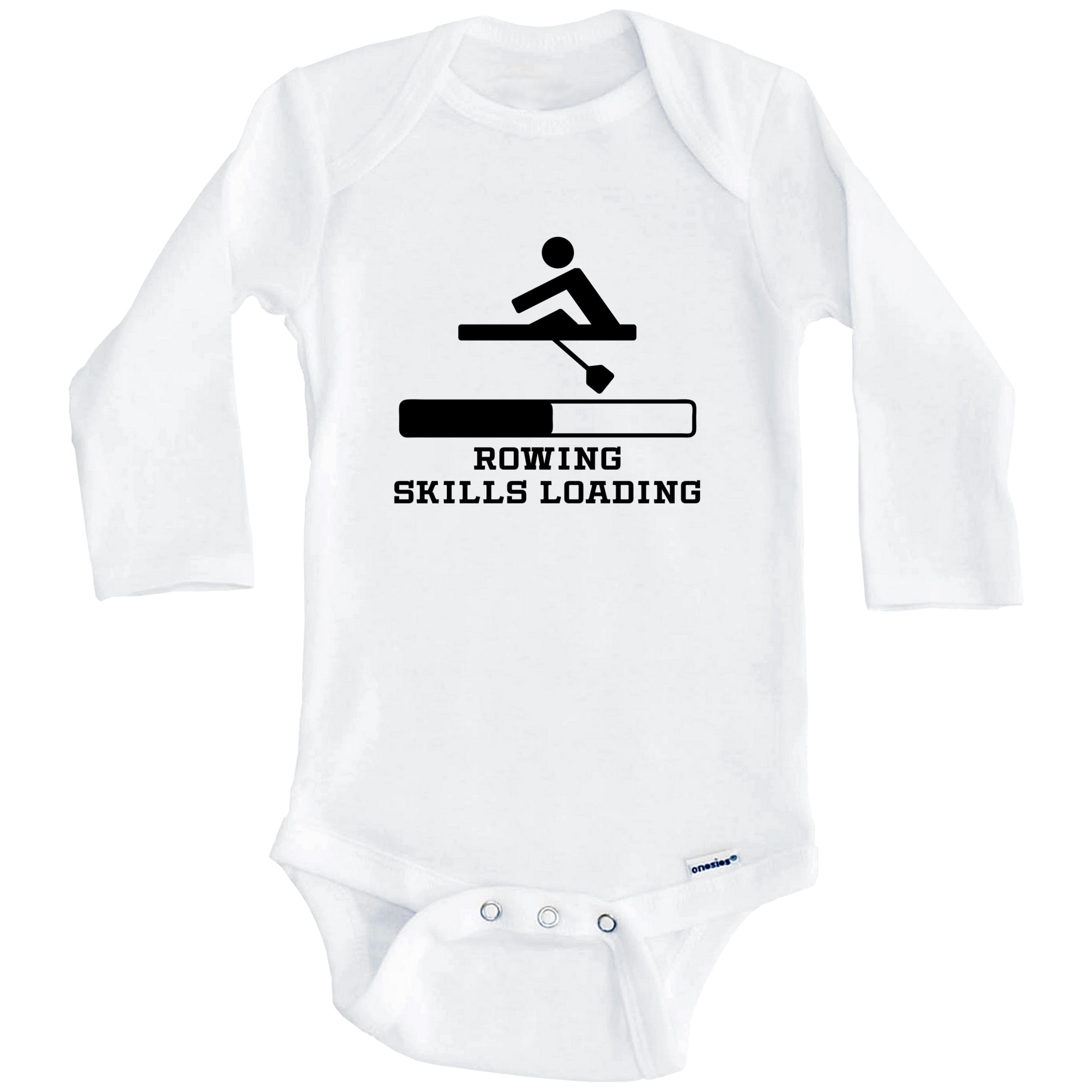 Rowing Skills Loading Funny Crew Humor One Piece Baby Bodysuit (Long Sleeve), 0-3 Months White
