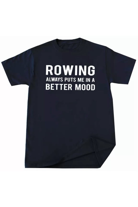 Rowing T Shirt Boat Racing Funny Birthday Gift For Him, Unisex T-Shirt