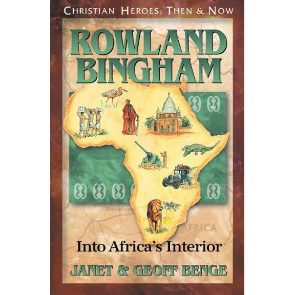 Pre-Owned Rowland Bingham: Into Africa's Interior (Paperback) 1576582825 9781576582824