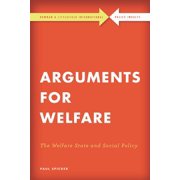 Rowman & Littlefield International - Pol Arguments for Welfare The Welfare State and Social Policy, Hardcover