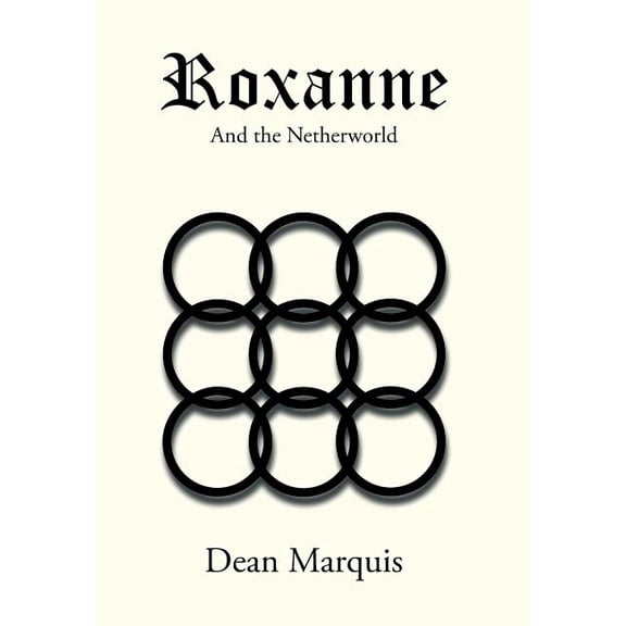 Roxanne: And the Netherworld