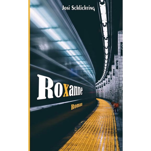 Roxanne, (Paperback)