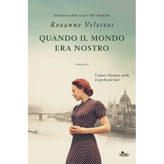 Roxanne Veletzos,Anna Ricci Quando il mondo era nostro (Hardcover)