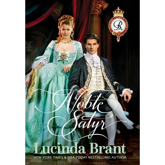 Roxton Family Saga Noble Satyr: Roxton Family Saga Prequel, Book 0, (Hardcover)