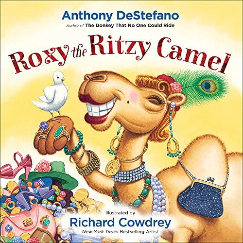 Pre-Owned Roxy the Ritzy Camel (Hardcover) 073696634X 9780736966344